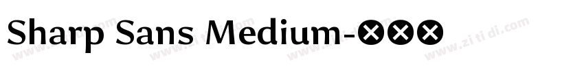 Sharp Sans Medium字体转换